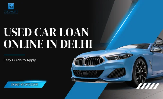 Used Car Loan Online in Delhi