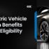 Electric Vehicle Loan Benefits and Eligibility