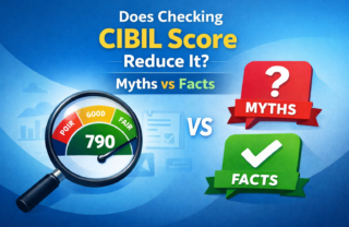 Checking CIBIL score effect explained with myths and facts about credit score impact