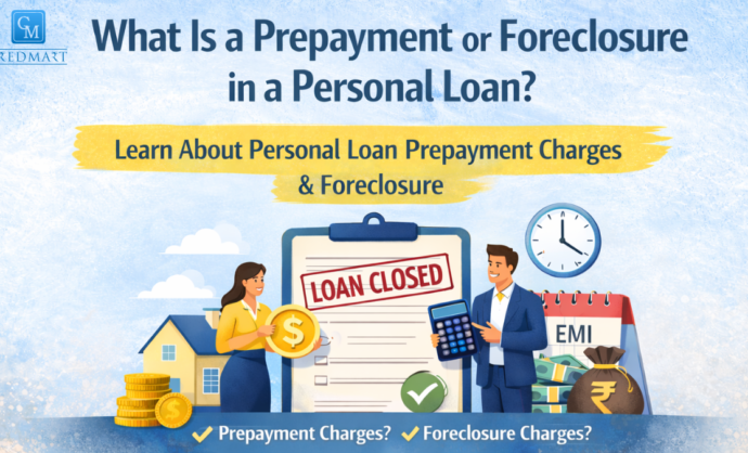 personal loan prepayment charges and foreclosure explained