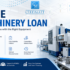 MSME Machinery Loan for machinery purchase and manufacturing business expansion in India