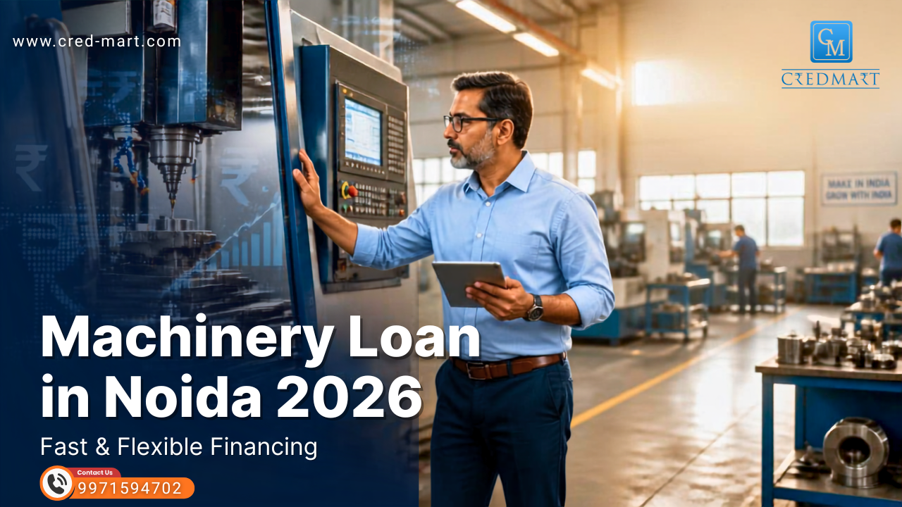 Machinery loan in Noida for manufacturers